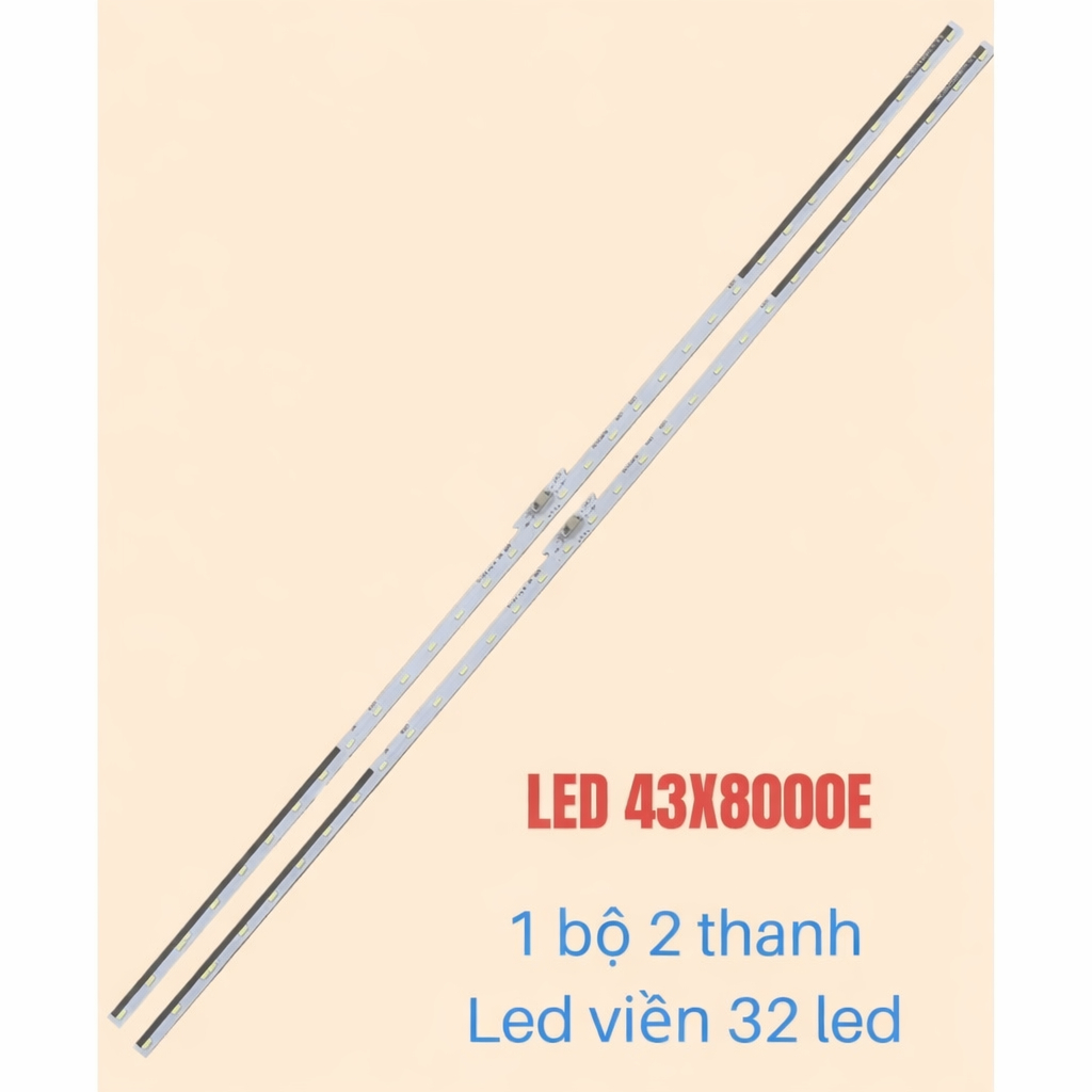 Bộ LED tivi SONY 43X7000E/ 43X7500E/ 43X8000E/ 43X7500F/ 43X8500G/ 43X8500F (2 thanh viền 32 LED N1)