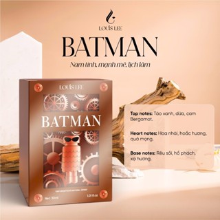  P13 Nước hoa Louis Lee BATMAN nam tính mạnh mẽ 30ML 