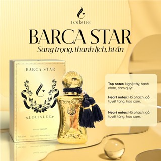  P06 Nước hoa Louis Lee BARCA STAR sang trọng,thanh lịch bí ẩn 30ml 