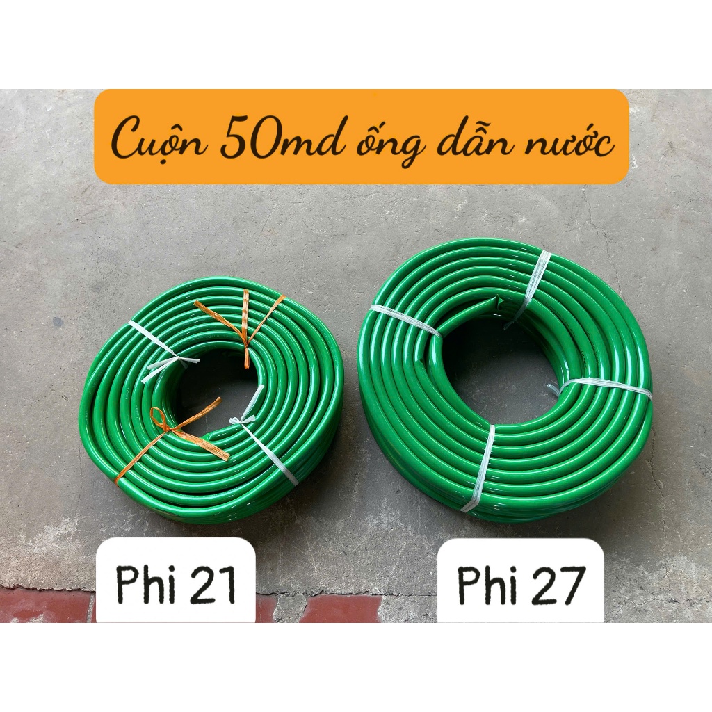 Cuộn 50 mét ống dây dẫn nước phi 21, phi 27 nhựa dẻo, mềm màu xanh lá
