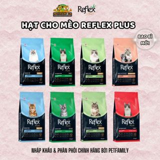  Hạt Cho Mèo REFLEX Plus Cao Cấp - Dành Cho Mèo Con Mèo Lớn Các Loại - Túi 1,5Kg PETFAMILY RPCALL 