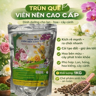 Trùn Quế Viên Nén Cao Cấp – Dinh Dưỡng Cho Hoa Lan, Hoa Hồng, Cây Cảnh (1kg) – Kích Rễ, Bền Hoa | Gói 1kg