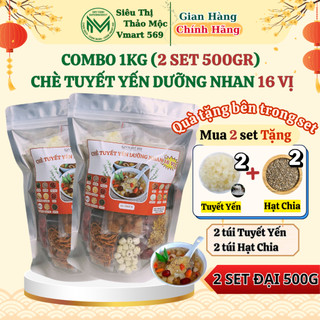  Combo 1kg  2 Set  chè dưỡng nhan 16 vị 500gr set chè tuyết yến dưỡng nhan nấu được hơn 30 chén 