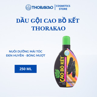  Dầu Gội Cao Bồ Kết THORAKAO Chính Hãng Giảm Rụng Tóc Sạch Gàu 250ML 