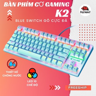  Bàn Phím Cơ Gaming Có Dây Free Wolf K2 Pro LED Có Hotswap Đèn Led 7 Màu Gõ Cực Đã Cho Pc Laptop 