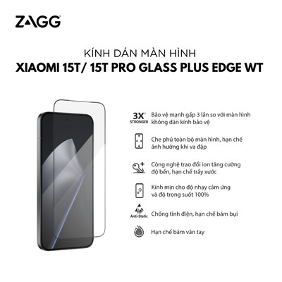 Kính dán màn hình ZAGG Glass Plus Edge cho Xiaomi 15T/ 15T Pro chống va đập, trầy xước, hạn chế bám vân tay