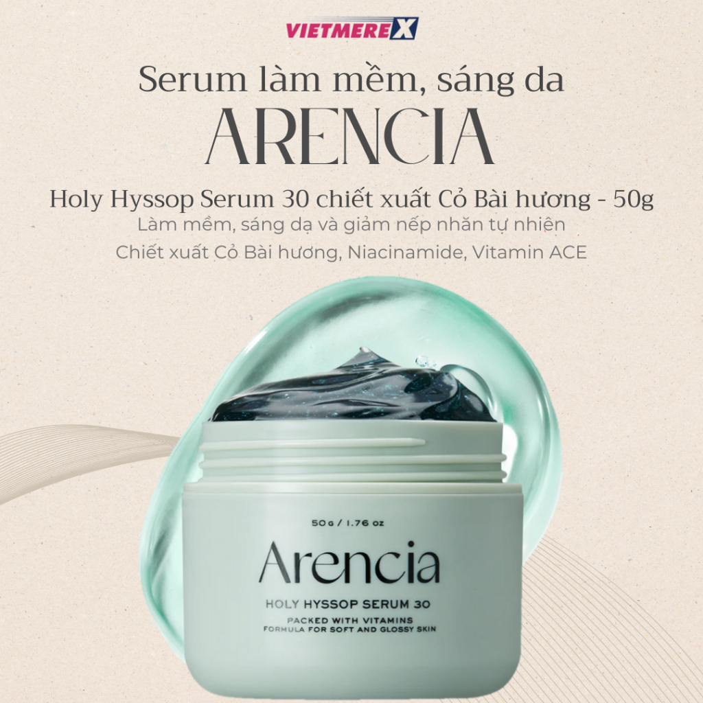 Serum Làm mềm Hỗ trợ Sáng da Tinh chất Cỏ Bài hương Arencia Holy Hyssop Serum 30 Hũ 50g