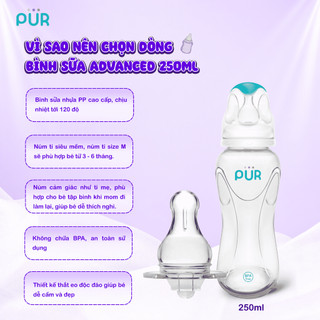 Bình sữa cổ thường Pur Advanced 250ml (NÚM MẶC ĐỊNH SIZE M, KHÔNG ĐỔI NÚM ĐƯỢC)