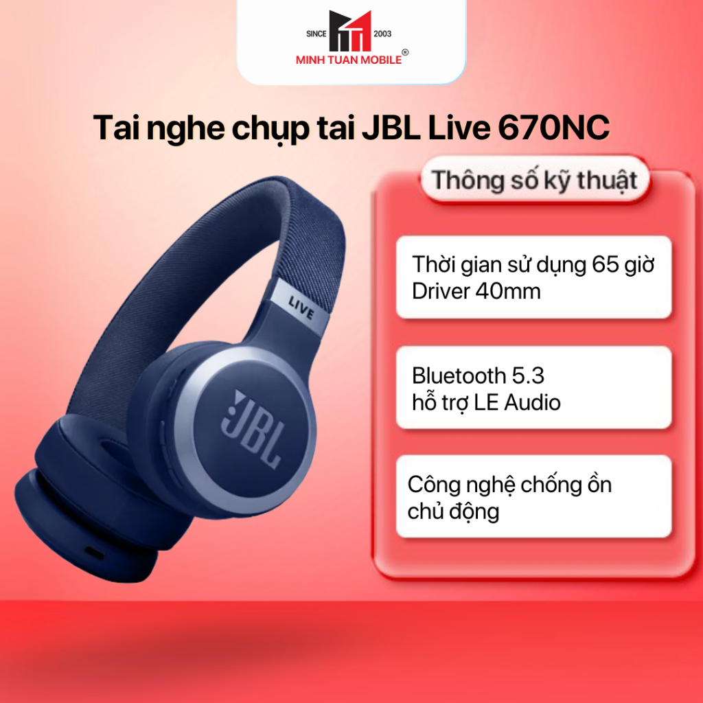 Tai nghe chụp tai JBL Live 670NC chống ồn chủ động Thiết kế gọn nhẹ Hàng chính hãng