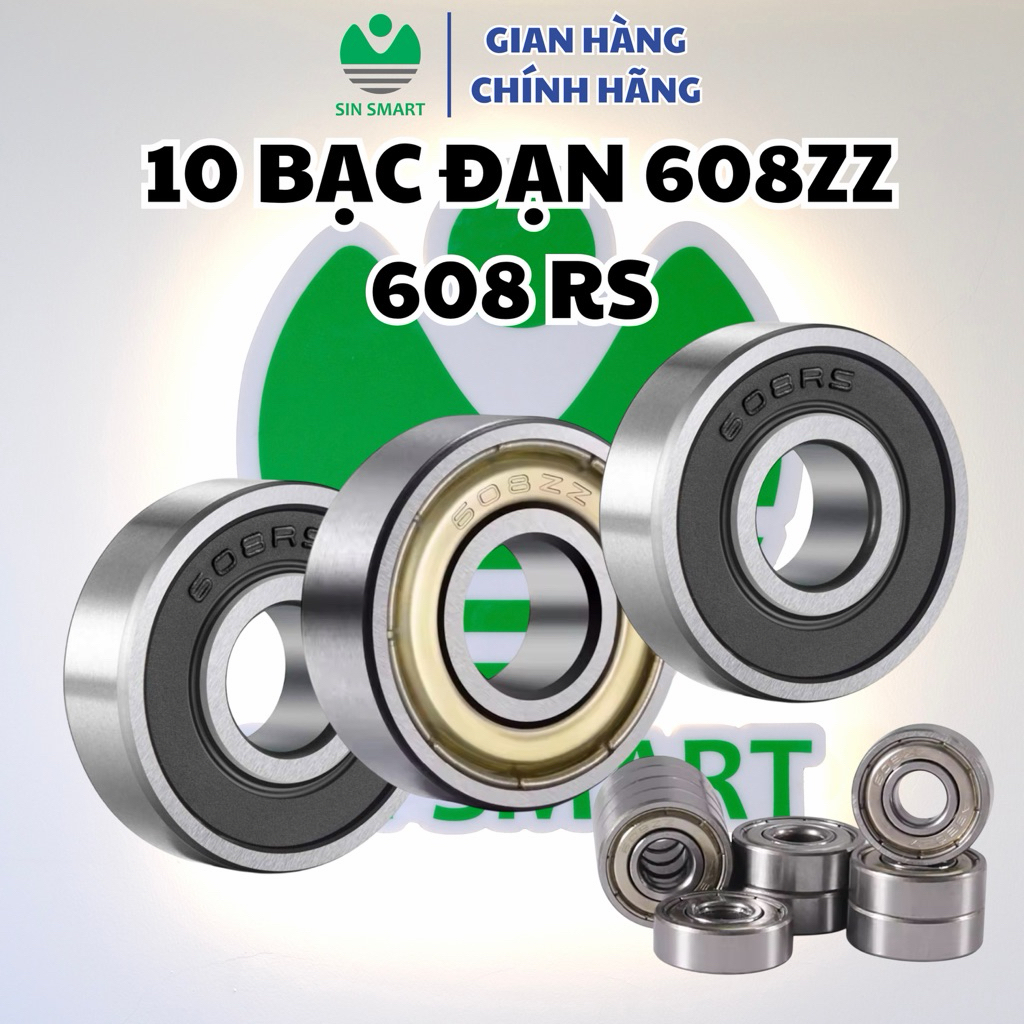 Combo 10 vòng bi bạc đạn 608zz 608RS cao cấp siêu bền và 608 loại xịn kích thước 0.7x22cm chuẩn chín