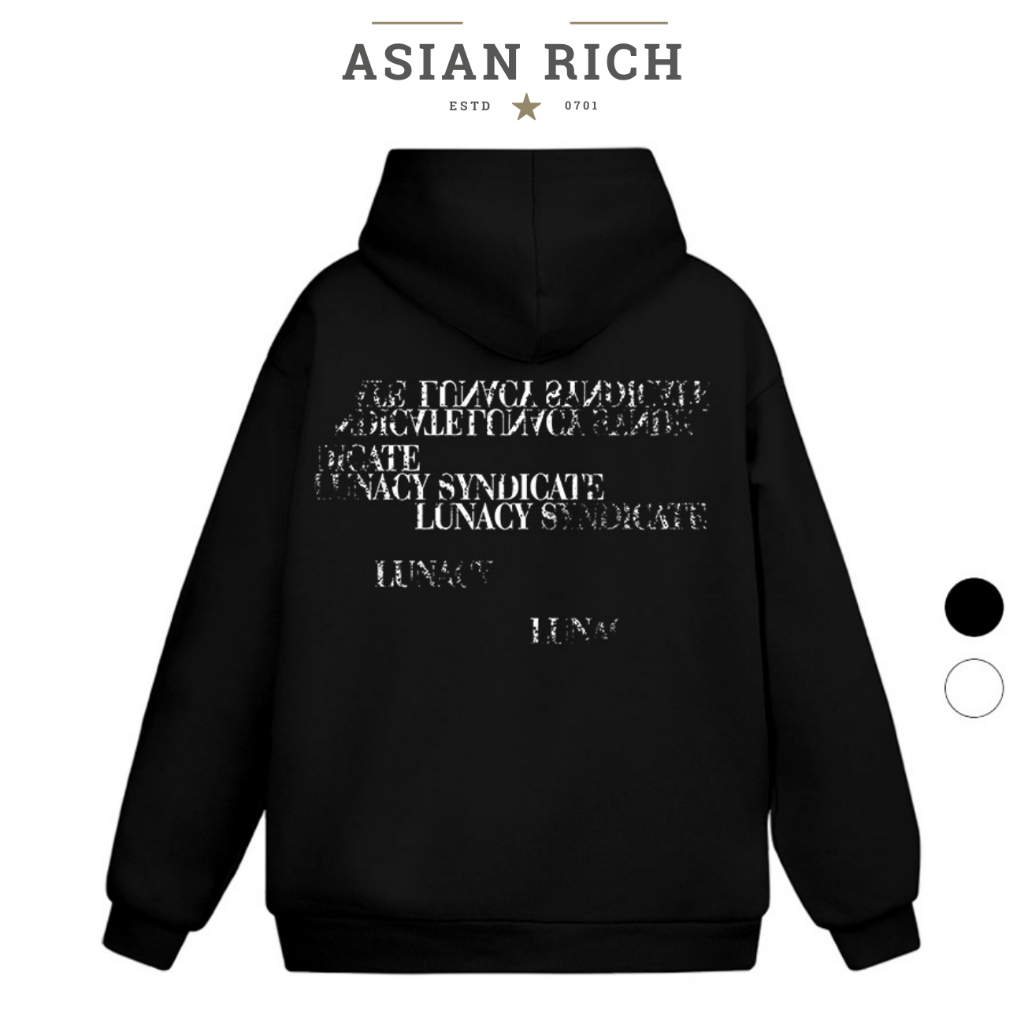 Áo Hoodie Asian Rich Premium Nỉ Lunacy Syndicate Typography Crack Effect