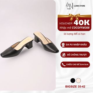  Giày Sục Cao Gót Nữ Trơn Mũi Vuông LUME 21 Da PU Cao Cấp Đế Cao Su Non Chống Trơn Trượt Đế Cao 3cm - 5cm  SỤC VUÔNG  