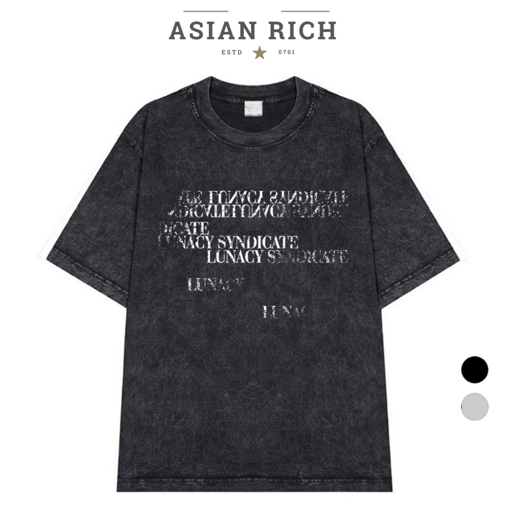 Áo Thun Wash Asian Rich Premium Tee Lunacy Syndicate Typography Crack Effect