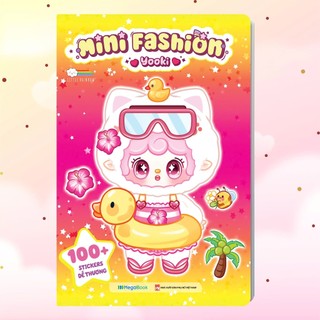 Sách Mini Fashion - Yooki (100+ stickers dễ thương) - Sách bóc dán sticker cho bé gái