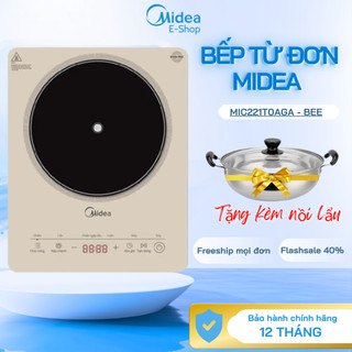  Bếp Từ Đơn Midea MIC221T0AGA | Màu Bee 2200W Có Sôi Liu Riu Bếp Điện Từ Midea Chính Hãng 