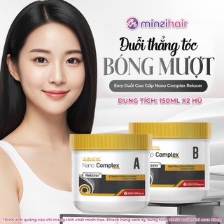  Thuốc Duỗi Tóc Siêu Phục Hồi RELAXER Nano ComPlex 150ML X2 - Công Nghệ Mới - Minzihair 