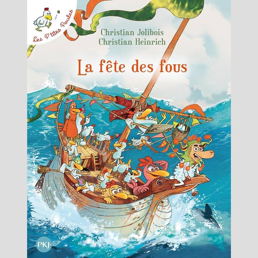 Sách tiếng Pháp - Les P'Tites Poules - Tome 21 - La Fete Des Fous