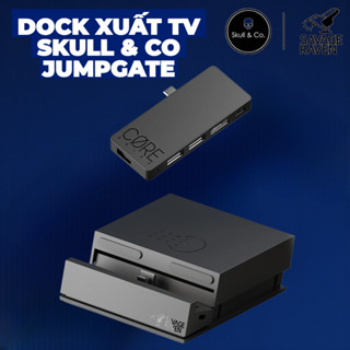  Dock chính hãng Skull & Co Jumpgate cho Switch OLED Switch 2 Steam Deck Asus Rog Ally Laptop 