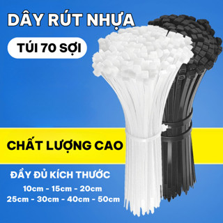 (Giá Sỉ) Dây rút nhựa 70 sợi 1 túi, Dây Thít nhựa trắng và đen chất lượng cao.