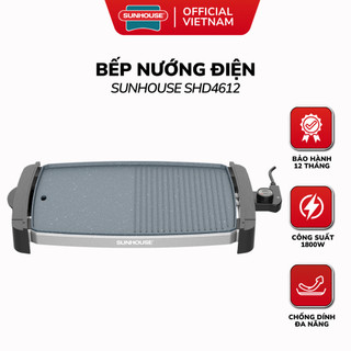 Bếp Nướng Điện SUNHOUSE SHD4612 - Bảo Hành 12 Tháng, Công Suất 1800W, Mặt Bếp Chống Dính Cao Cấp