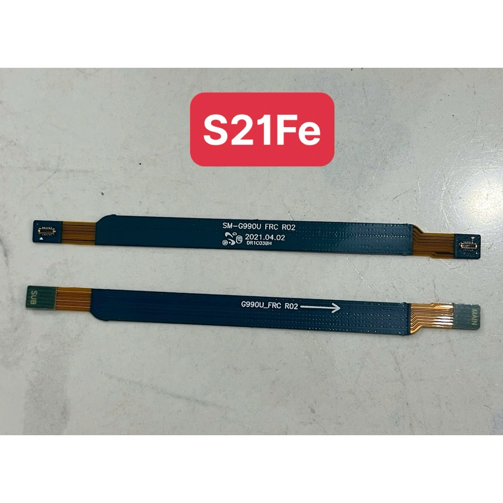 Cáp Nối Main Samsung S21FE  ( SM-G990U ) zin new