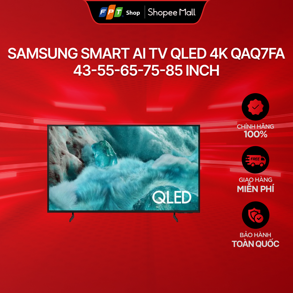 Samsung Smart AI TV QLED 4K QAQ7FA - 43 Inch/ 55 Inch/ 65 Inch/ 75 Inch/ 85 Inch