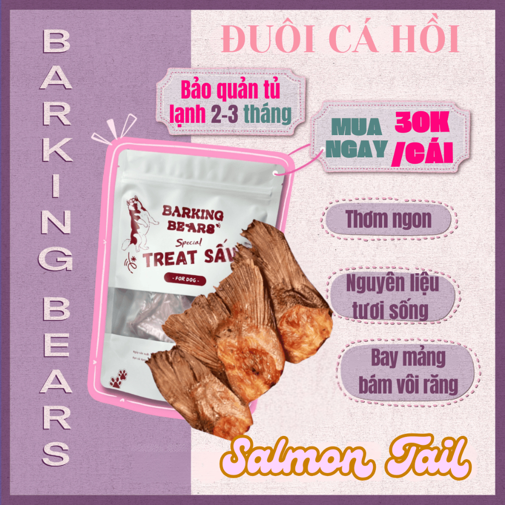 Đuôi Cá Hồi Sấy Bổ Sung Omega 3 Cho Chó Hỗ Trợ Mượt Lông, Khỏe Da Barking Bears