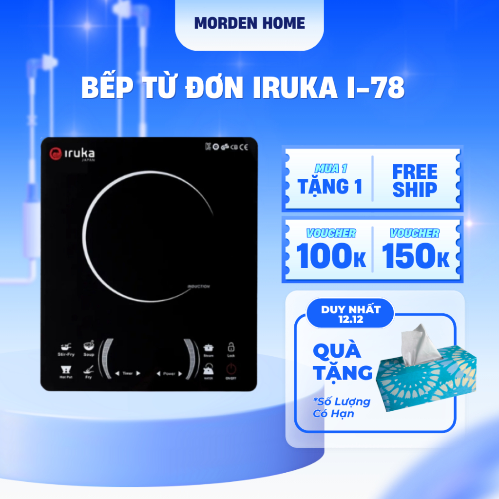 BẾP TỪ ĐƠN MẶT KÍNH CHỊU LỰC IRUKA I-78 CÔNG SUẤT 2200W CẢM ỨNG THÔNG MINH ĐA CHẾ ĐỘ NẤU