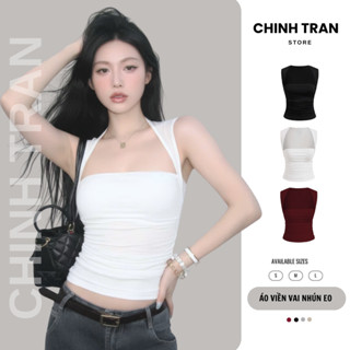  Áo Sát Nách Cúp Ngực Nhún Eo Viền Vai Nhỏ Chất Thun Cotton Co Giãn Nữ Tính Trendy - Chinh Trần Store 