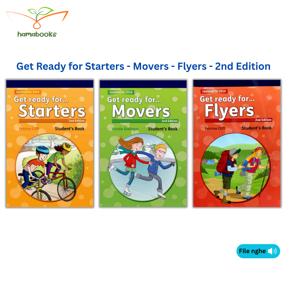 Sách Get Ready for Starters - Movers - Flyers 2nd Edition - Bản in màu lazer nét kèm file nghe