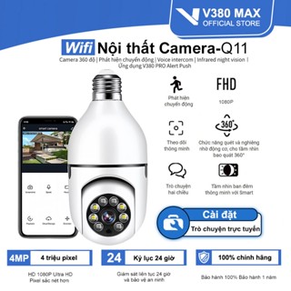V380 Max không dây Q11 xoay 360 hình độ bóng đèn, FullHD 1080P kết nối với điện thoại từ xa tầm nhìn ban đêm