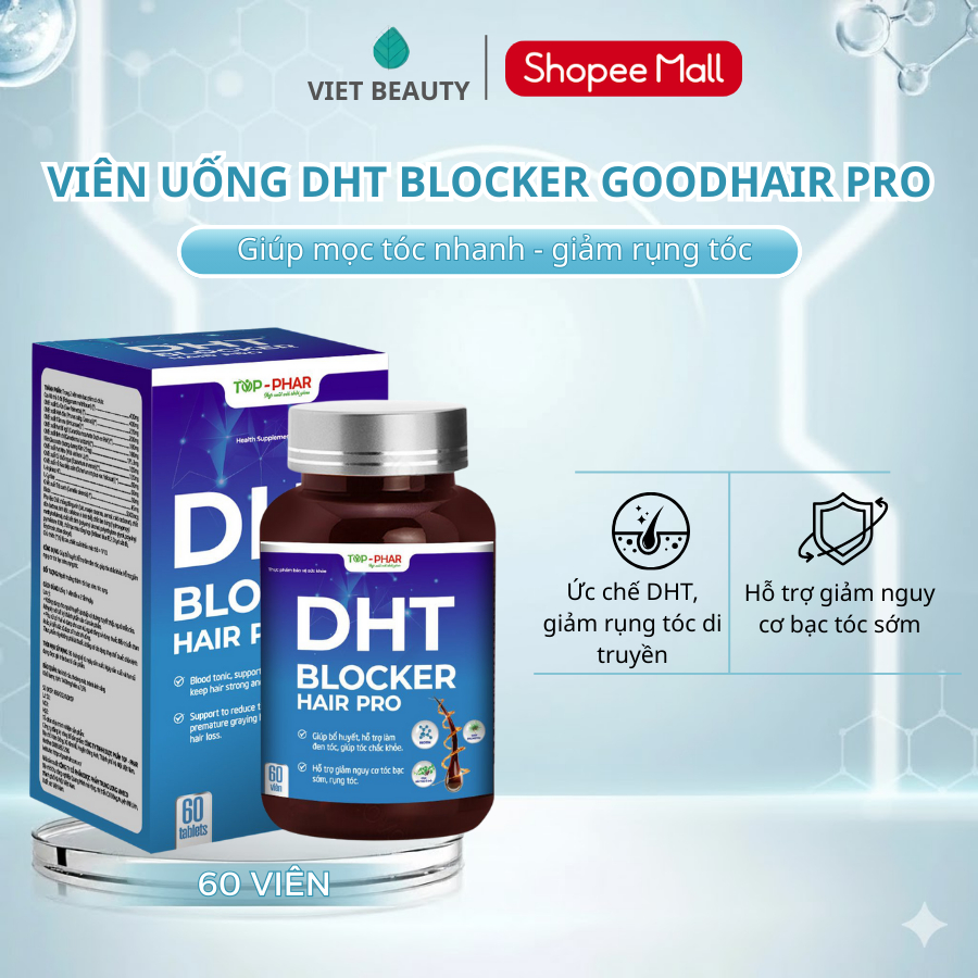 Viên Uống DHT BLOCKER HAIR PRO - TOP - PHAR Đẹp mãi với thời gian giúp tóc mọc dày, chắc khỏe hộp 60 viên