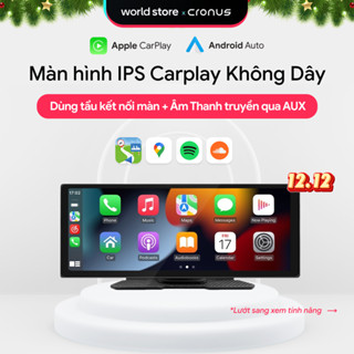  Màn hình IPS Cronus Carplay 10.26 inch - Hỗ trợ Apple Carplay & Android Auto - Kết nối không dây 