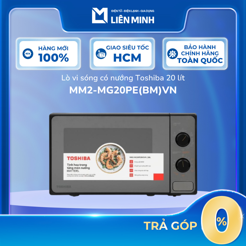 MM2-MG20PE(BM)VN - Lò Vi Sóng Có Nướng Toshiba MM2-MG20PE(BM)VN 20 Lít [SHIP 0Đ HCM]