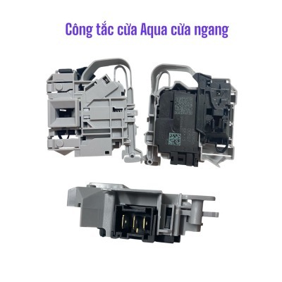 Công tắc khoá cửa máy giặt AQUA AQD - D850E, D950E, D1005E chính hãng