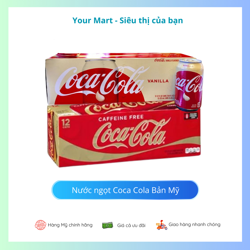 Nước ngọt Coca Cola Free Cafein, Vani, Welch's Hàng Nhập Mỹ