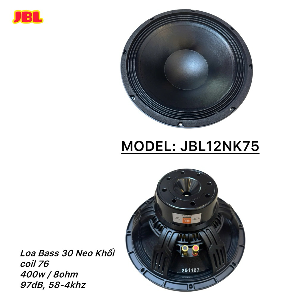 Loa Bass 30 Neo Khối JBL, Model : JBL12NK75, coil 76 (giá 1 chiếc)