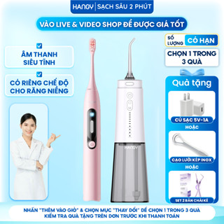  Combo  Bàn chải điện HANGY H1 phiên bản nâng cấp 2025 và Máy tăm nước HANGY HG23 Pro 