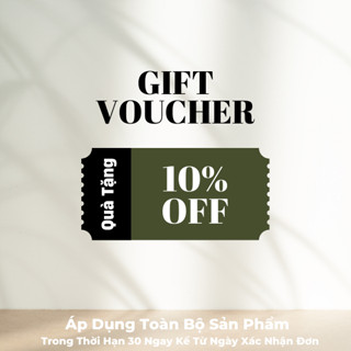 [Dành Riêng Cho Bạn] Quà Tặng Đơn Sau Không Cần Giữ Thẻ, Giảm 10% Cho Đơn Sau