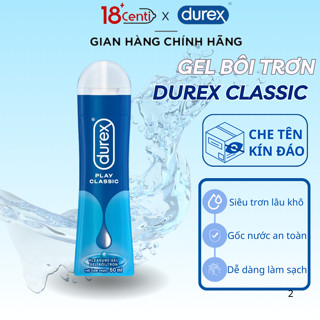  Gel bôi trơn Durex Play Classic 50ml. Gel Gốc Nước An Toàn Hết Khô Hạn Tăng Tiết Nhờn Yêu Lôi Cuốn  -18CENTI 