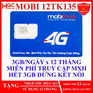 Sim 4G Mobifone 100GB, 12MDT50 500GB, MDT250A, 75GB, 21G12 12MAX90 12FD50 (có E SIM) HQC TELECOM KHÔNG PHẢi NẠp TIỀn