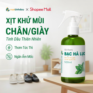  Chai Xịt Khử Mùi Hôi Chân và Giày VUATINHDAU 300 500ml - Tinh Dầu Thiên Nhiên Ngăn Mùi Hiệu Quả 