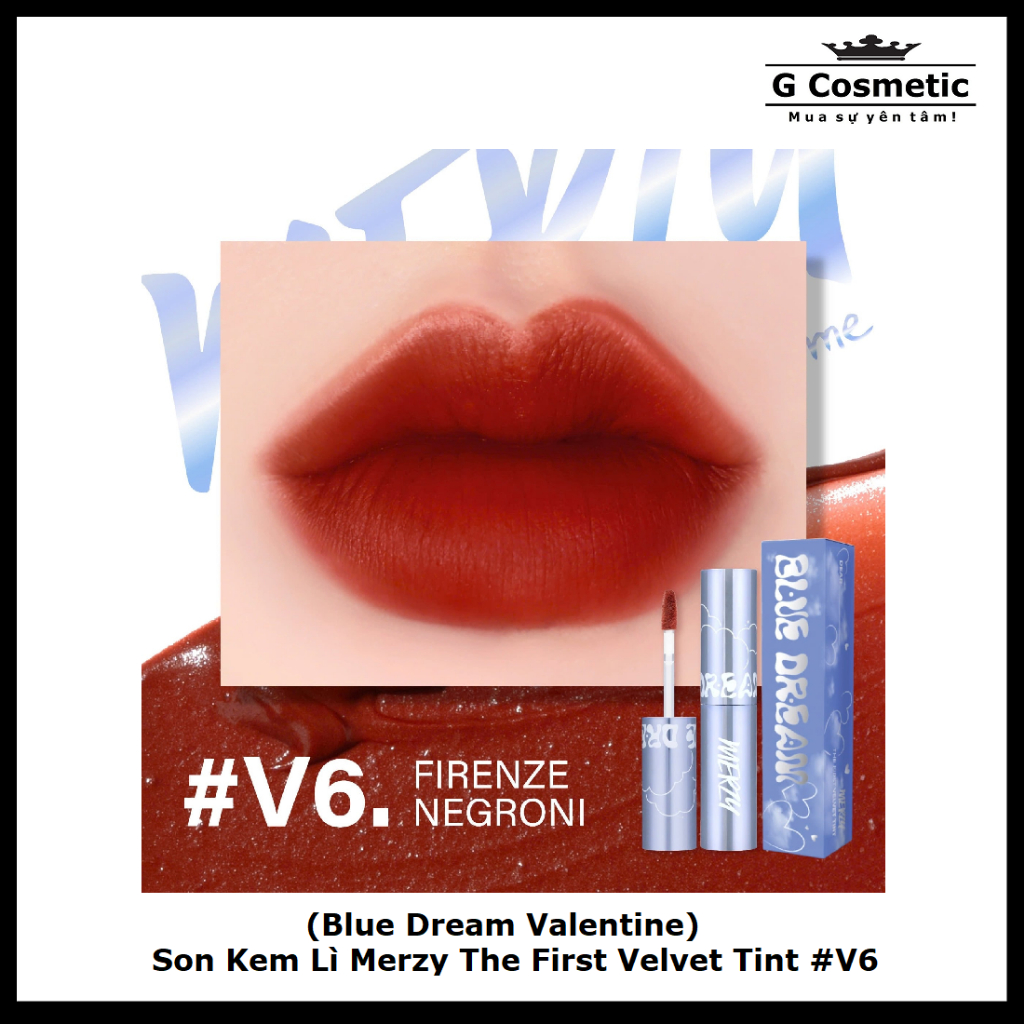Son Kem Lì Merzy The First Velvet Tint V6 Blue Dream Valentine - Đỏ gạch (Vỏ xanh)