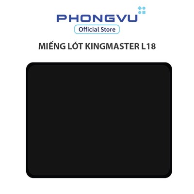 Miếng lót Kingmaster L18 - Không bảo hành