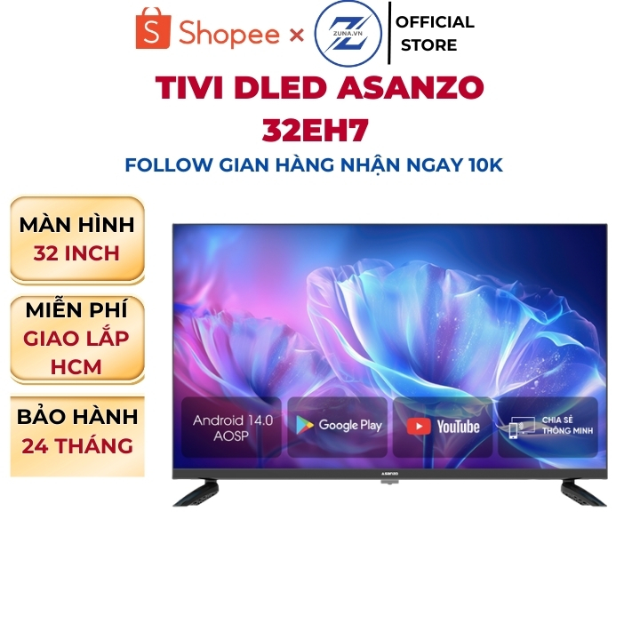 Tivi DLED Asanzo 32 inch 32EH7 - Bảo hành 24 tháng