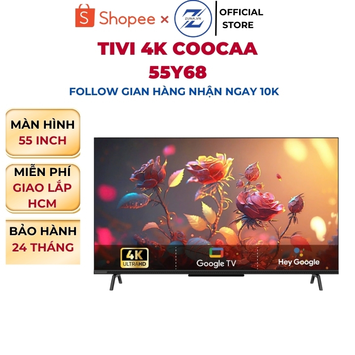 Tivi 4K Coocaa 55 inch 55Y68 - Bảo hành 24 tháng