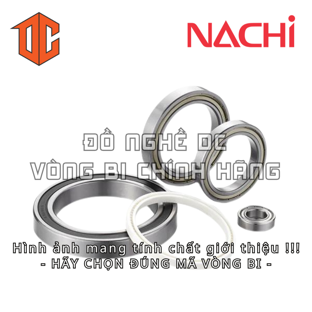 Vòng bi NACHI 6009 6203 6201 6300 6204 6010 6000 6303 6301 6007 6001 6008 6208 6002 6307 6005 6205 6