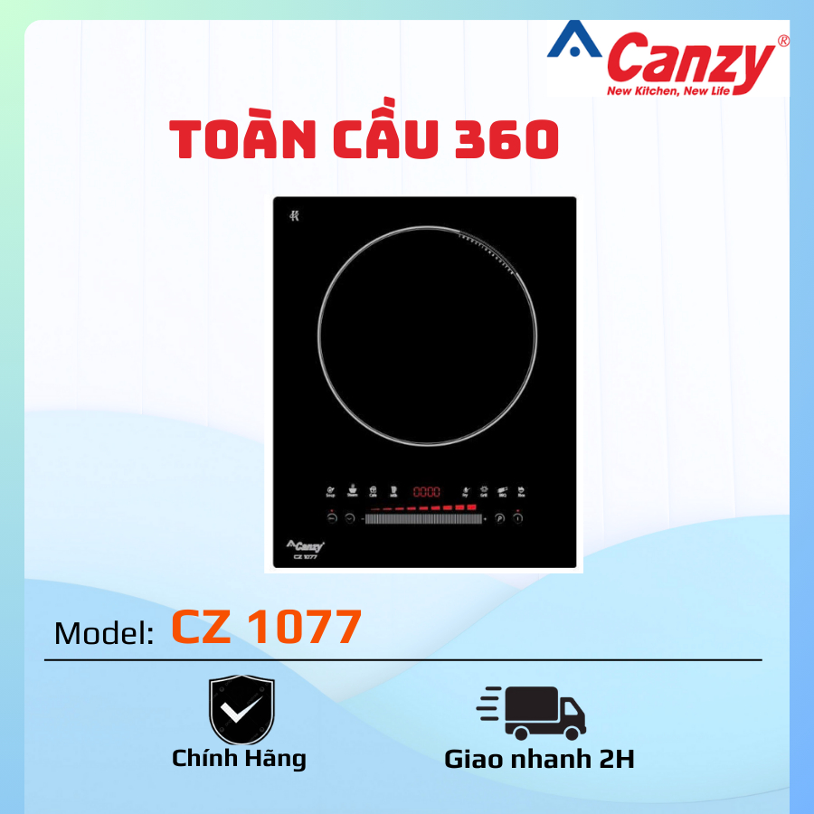 Bếp Từ Đơn Canzy CZ 1077 | Inverter Siêu Tiết Kiệm – Nấu Đa Năng – Kính Kanger Cao Cấp – Chính Hãng 
