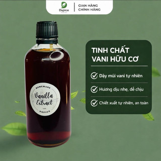 Vanilla Extract - Tinh chất vani hữu cơ, chiết xuất vani tự nhiên