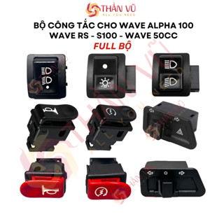 BỘ NÚT CÔNG TẮC XE WAVE RS, WAVE A 100, WAVE S 100, WAVE 50CC HÀNG CAO CẤP THẦN VŨ